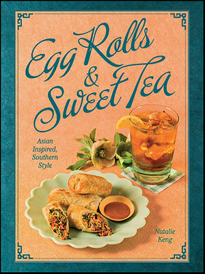 Egg Rolls & Sweet Tea - ebook